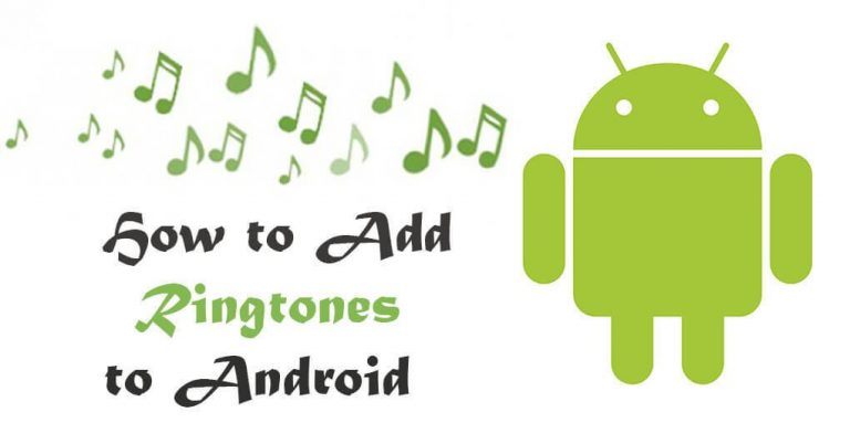 How to Add Ringtones to Android